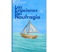 Las Estaciones del Naufragio