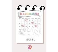Las estaciones del sexo: (romance lésbico)