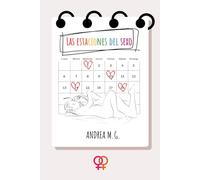 Las estaciones del sexo: (romance lésbico)