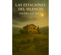 LAS ESTACIONES DEL SILENCIO
