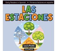 Las estaciones: Early Readers in Spanish/Primeros lectores en español