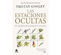 Las estaciones ocultas: Un calendario de las señales de la naturaleza: 115