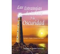 Las estrategias de la Luz y la Oscuridad