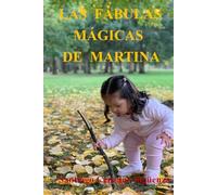 LAS FÁBULAS MÁGICAS DE MARTINA