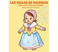 LAS FALLAS DE VALENCIA: Libro para colorear infantil.