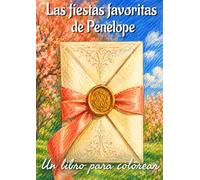 Las fiestas favoritas de Penelope: Un libro para colorear