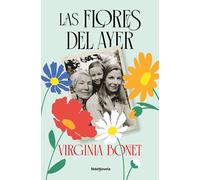 Las flores del ayer