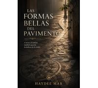 Las formas bellas del pavimento
