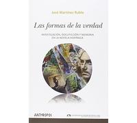 Las formas de la verdad : investigación, docuficción y memoria en la novela hispánica