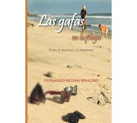 Las Gafas en la Playa: Entre lo material y lo inmaterial