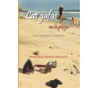 Las Gafas en la Playa: Entre lo material y lo inmaterial