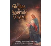 Las glorias del Sagrado Corazón