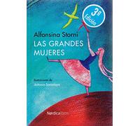 Las grandes mujeres / Large women