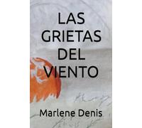 LAS GRIETAS DEL VIENTO
