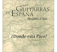 Las Guitarras de Espana - Donde Esta Paco