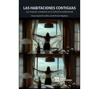 Las habitaciones contiguas. Las mujeres creadoras en la industria audiovisual