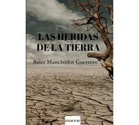 Las heridas de la tierra