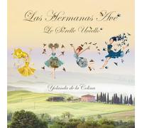 Las Hermanas Ave: Le Sorelle Uccello - Un cuento ilustrado sobre la amistad y la magia de cuidar