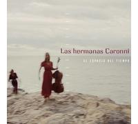 Las Hermanas Caronni - El Espacio Del Tiempo