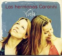 LAS HERMANAS CARONNI - VUELA