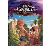 LAS HERMANAS GRÉMILLET 6. LA VILLA DE LOS MISTERIOS