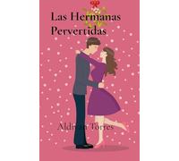Las Hermanas Pervertidas