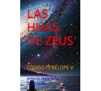 LAS HIJAS DE ZEUS: CÓDIGO PENÉLOPE V