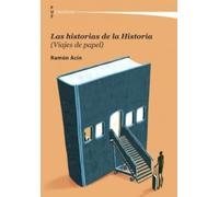 Las historias de la Historia (Viajes de papel): 25
