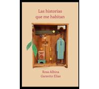 Las historias que me habitan