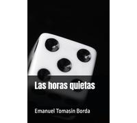 Las horas quietas