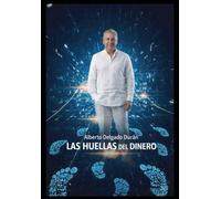 Las huellas del dinero