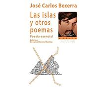 Las islas y otros poemas : poesía esencial