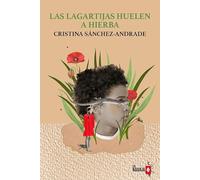 Las lagartijas huelen a hierba
