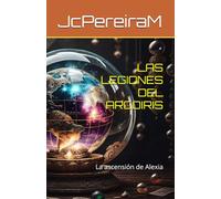 LAS LEGIONES DEL ARCO IRIS: La ascensión de Alexia