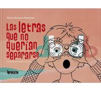 Las letras que no querían separarse