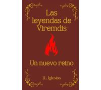 Las leyendas de Viremdis: un nuevo reino