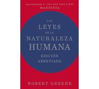 Las leyes de la naturaleza humana. Edición abreviada