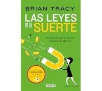Brian Tracy Las leyes de la suerte: Un sistema para el éxito a prueb (Tascabile)