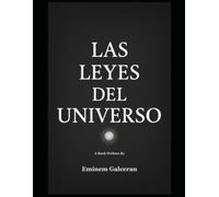"Las Leyes del Universo: Claves para Transformar tu Vida y Alcanzar el Éxito": “Descubre el poder de la espiritualidad, el despertar interior y la ... para alcanzar éxito, felicidad y plenitud”