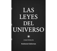 "Las Leyes del Universo": “Descubre el poder de la espiritualidad, el despertar interior y la energía positiva para alcanzar éxito, felicidad y plenitud”