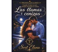 Las llamas y cenizas