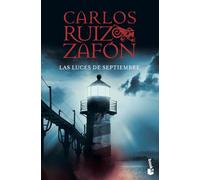 Carlos Ruiz Zaf Las luces de septiembre (Biblioteca Carlos Ruiz Zafó (Tascabile)