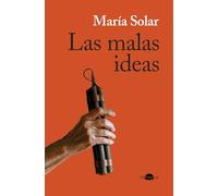 Las malas ideas