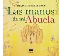 Las manos de mi abuela