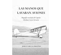 Las manos que lavaban aviones