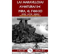 Las maravillosas aventuras de Phra, el fenicio