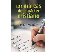 Las marcas del carácter cristiano