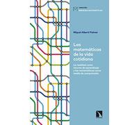 Las matemáticas de la vida cotidiana : la realidad como recurso de aprendizaje y las matemáticas como medio de comprensión