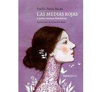 Las medias rojas y otros cuentos feministas