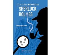 Las mejores Historias de Sherlock Holmes